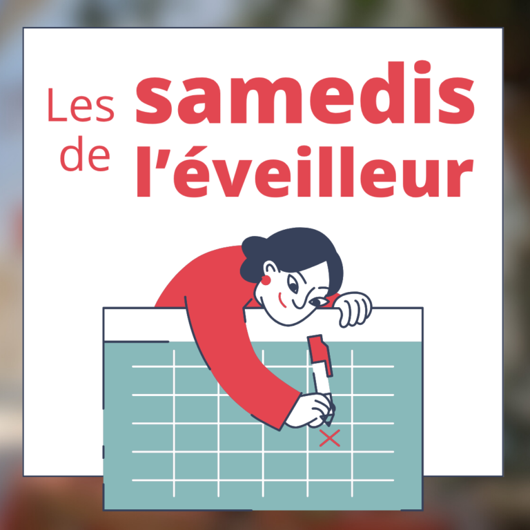 Les samedis de l’éveilleur